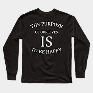 quote happy Long Sleeve T-Shirt